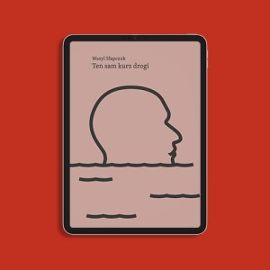 EBOOK | Ten sam kurz drogi | Wasyl Słapczuk 