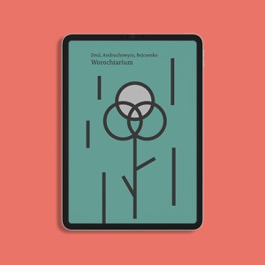 EBOOK | Worochtarium | Jurij Andruchowycz, Ołeksandr Bojczenko, Orest Drul