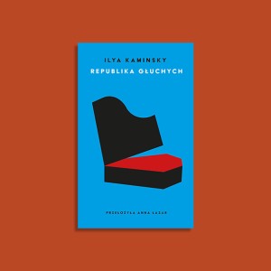 Republika Głuchych | Ilya Kamińsky