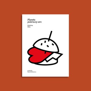 Planeta pożeraczy serc | Kristiina Ehin