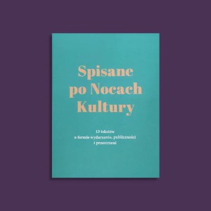 Spisane po Nocach Kultury | Noc Kultury 