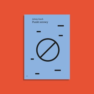 Punkt Zerowy | Artem Czech