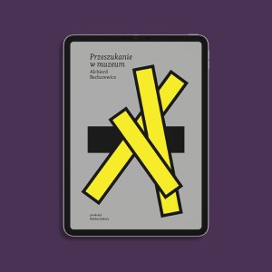 EBOOK | Przeszukanie w muzeum | Alhierd Bacharewicz